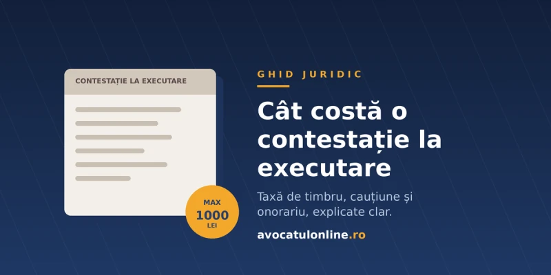 Cât costă o contestație la executare