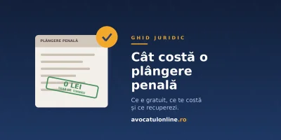 Cât costă o plângere penală: taxe și cheltuieli